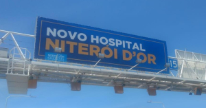 Novo Hospital Niterói D’Or faz campanha nos Painéis da Ponte Rio-Niterói